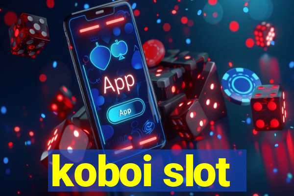 koboi slot