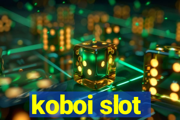 koboi slot