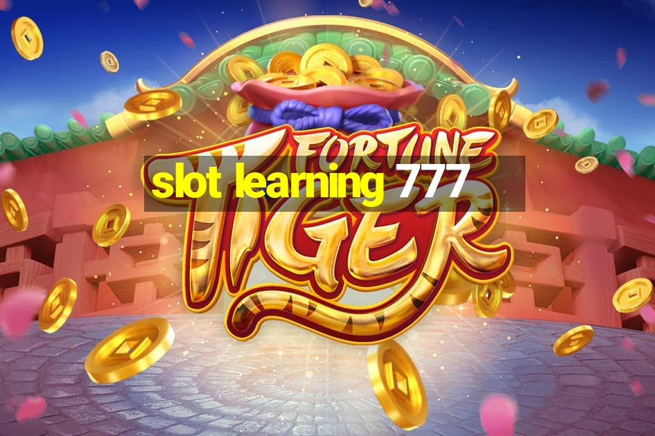 slot learning 777