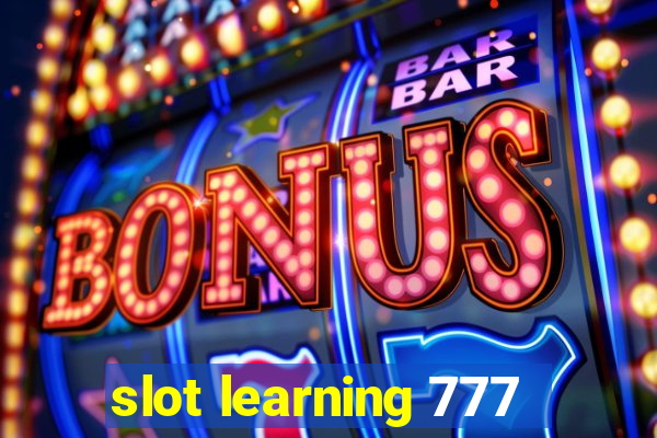 slot learning 777