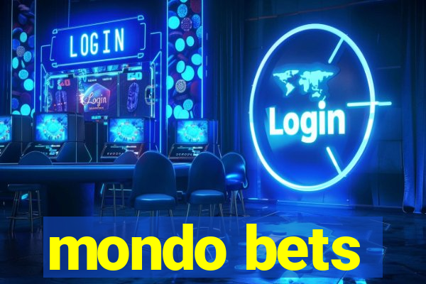 mondo bets