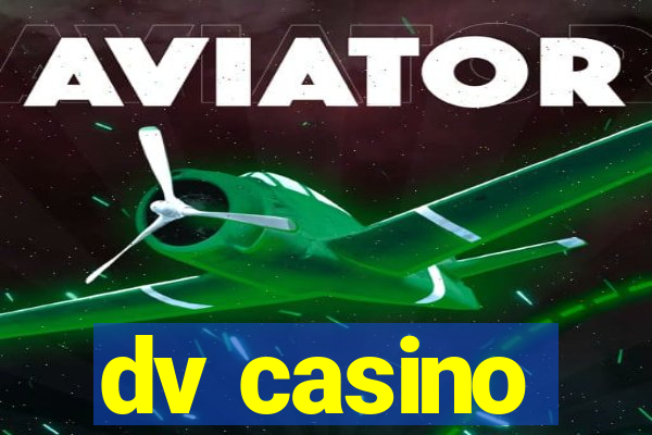 dv casino