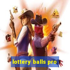 lottery balls pro