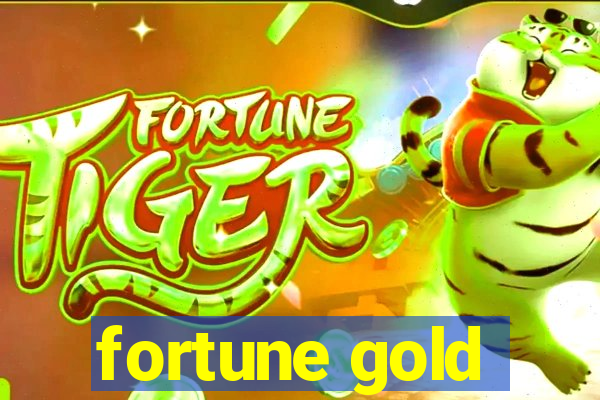 fortune gold