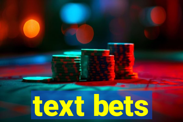 text bets