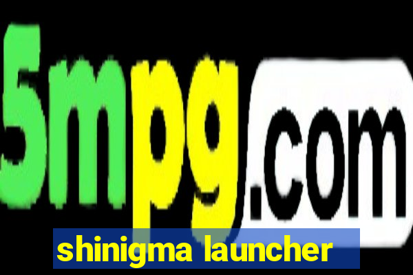 shinigma launcher