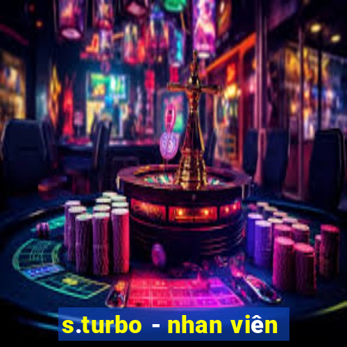 s.turbo - nhan viên