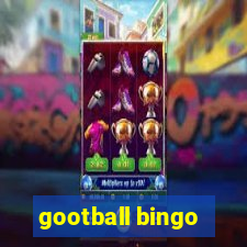 gootball bingo