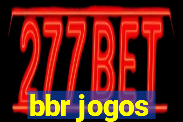 bbr jogos