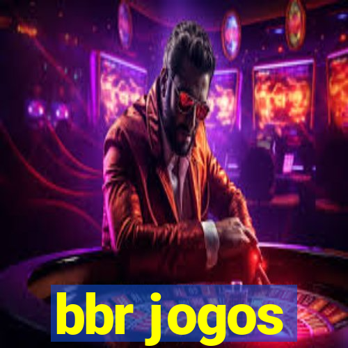 bbr jogos