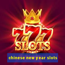 chinese new year slots