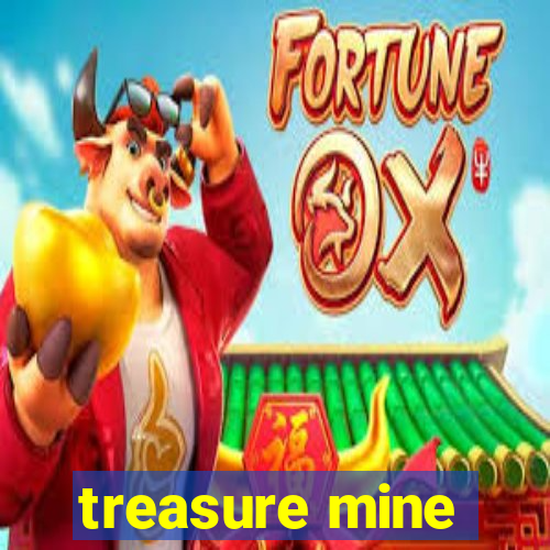 treasure mine