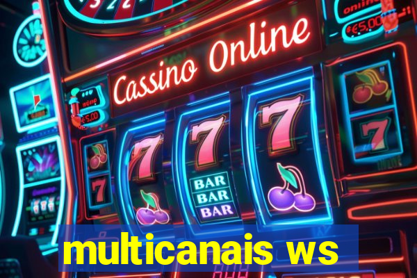 multicanais ws