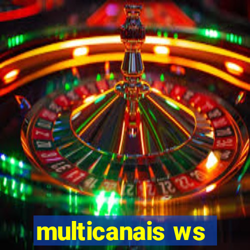 multicanais ws