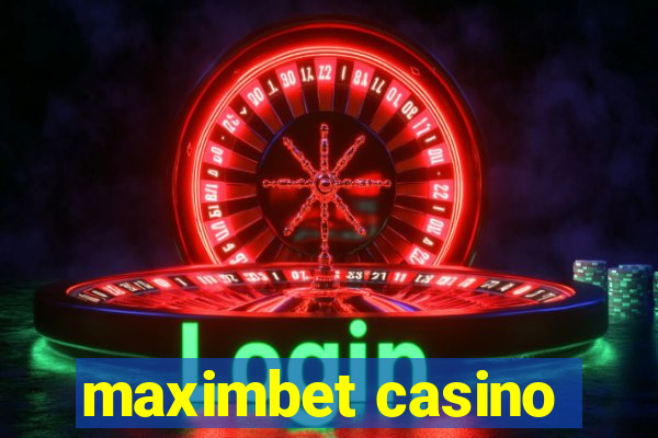 maximbet casino