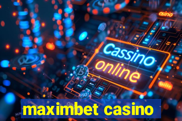 maximbet casino