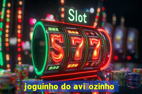 joguinho do avi茫ozinho