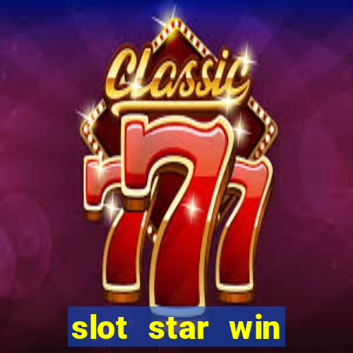 slot star win casino slot 777