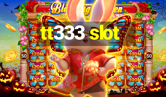 tt333 slot