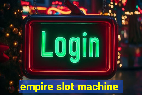 empire slot machine