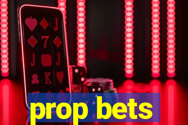 prop bets