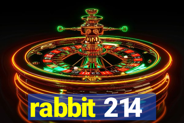 rabbit 214