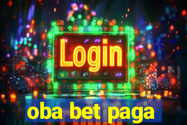 oba bet paga