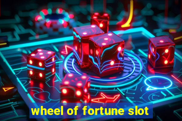 wheel of fortune slot