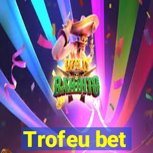 Trofeu bet