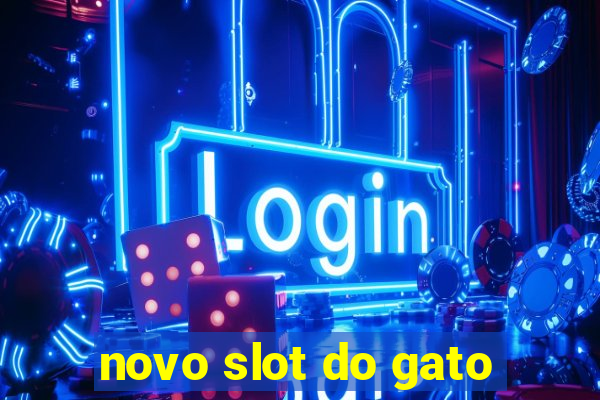 novo slot do gato