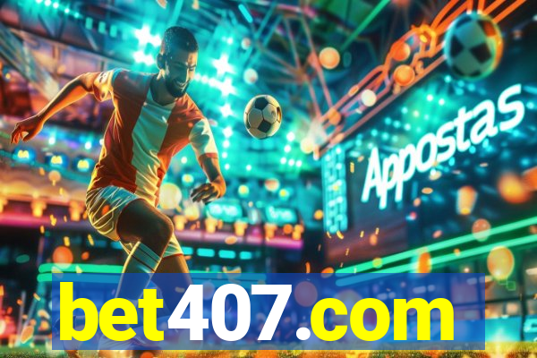 bet407.com