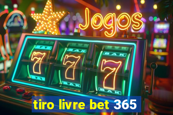 tiro livre bet 365