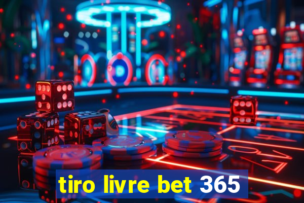 tiro livre bet 365