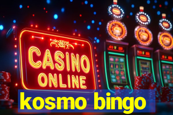 kosmo bingo