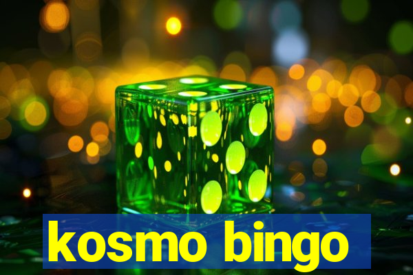 kosmo bingo