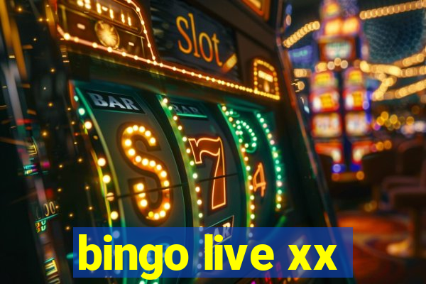 bingo live xx