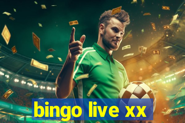 bingo live xx