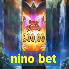 nino bet