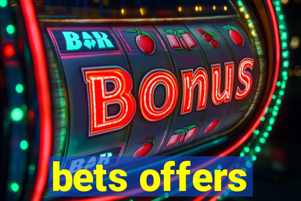 bets offers