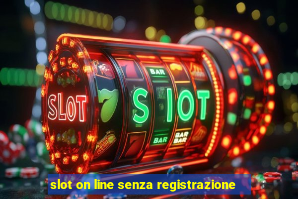 slot on line senza registrazione