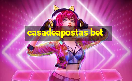 casadeapostas bet