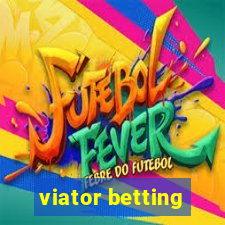 viator betting