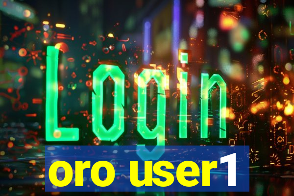 oro user1