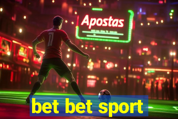 bet bet sport