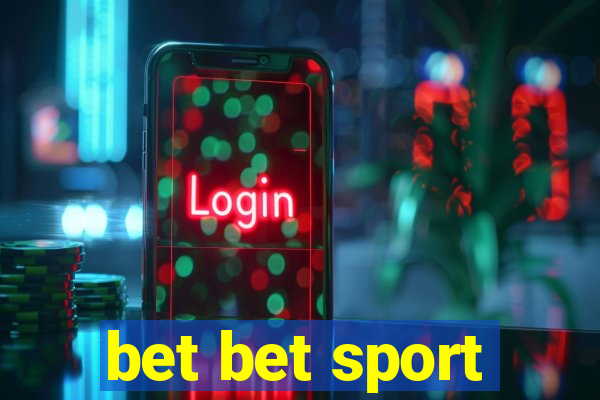 bet bet sport