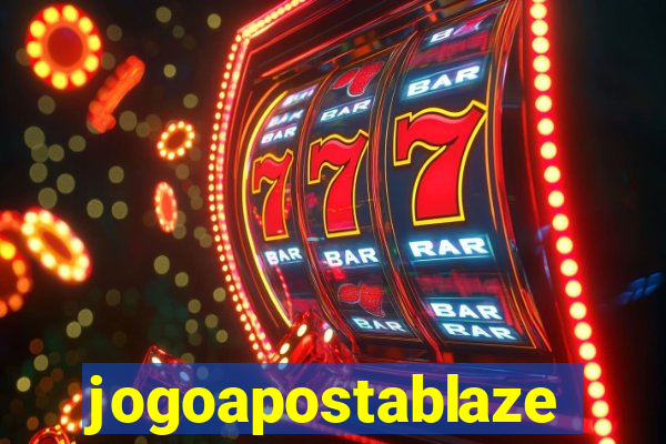 jogoapostablaze