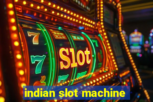 indian slot machine