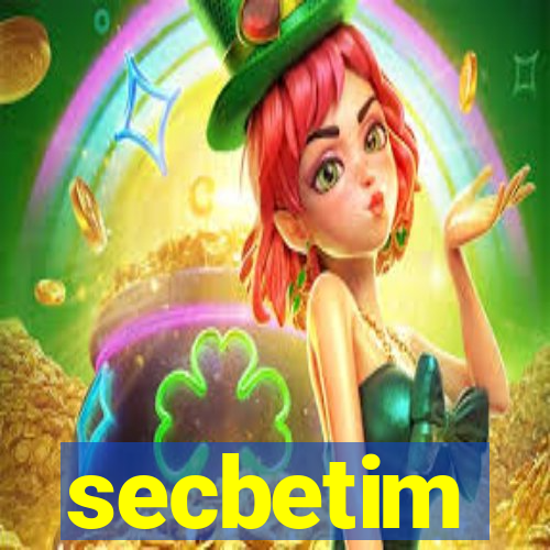 secbetim