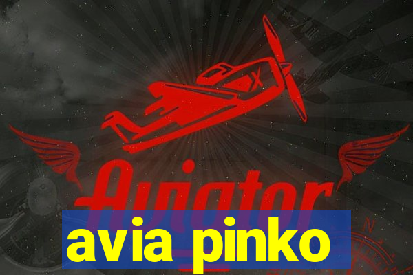 avia pinko