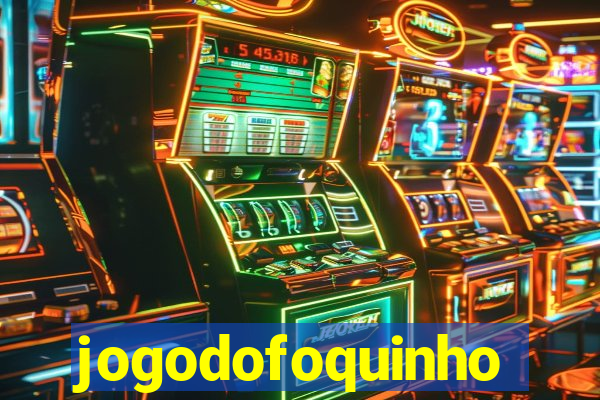 jogodofoquinho